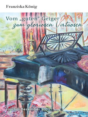 cover image of Vom „guten" Geiger zum gloriosen Virtuosen